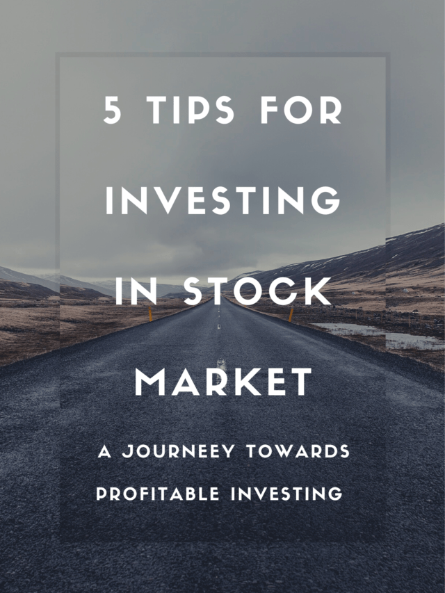 5 Tips For Investing
