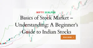 Read more about the article Basics of Stock Market – Understanding: A Beginner’s Guide to Indian Stocks