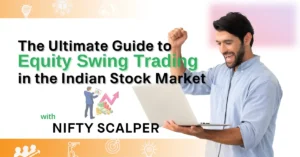 Guide to Equity Swing Trading in the Indian Stock Market